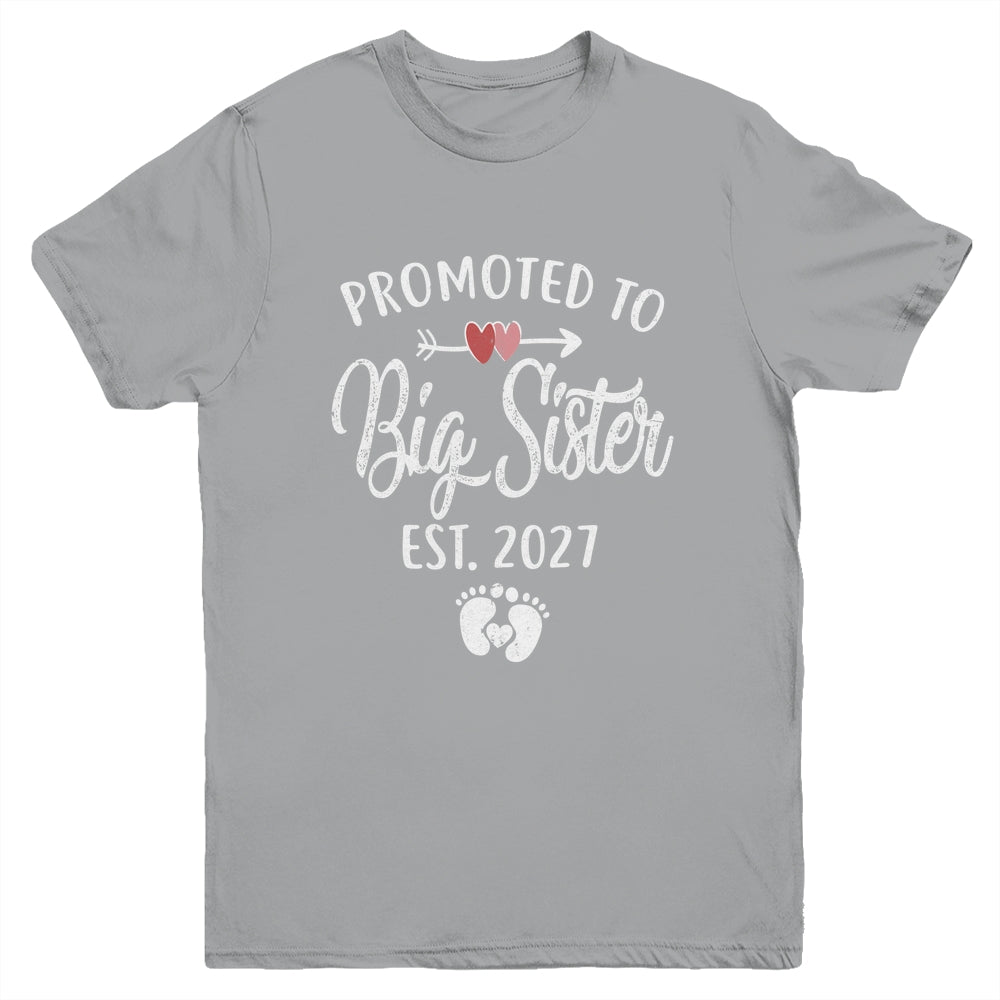 Promoted To Big Sister Est 2027 Funny First Time New Sister Youth Shirt | teecentury