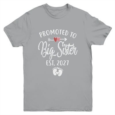Promoted To Big Sister Est 2027 Funny First Time New Sister Youth Shirt | teecentury