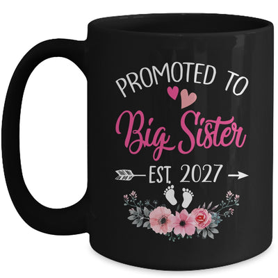 Promoted To Big Sister Est 2027 Sister First Time Mug | teecentury