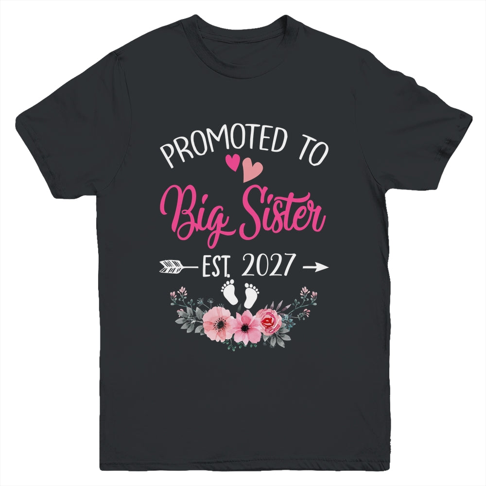 Promoted To Big Sister Est 2027 Sister First Time Youth Shirt | teecentury