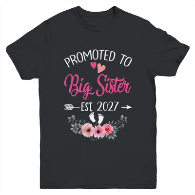Promoted To Big Sister Est 2027 Sister First Time Youth Shirt | teecentury