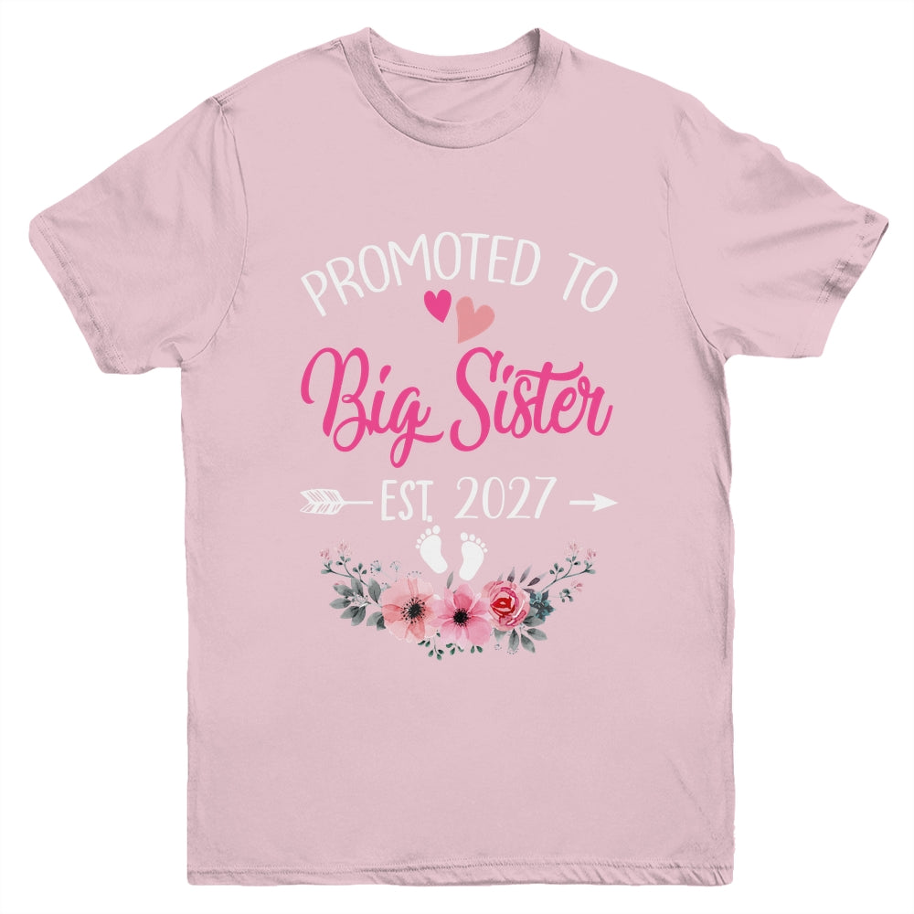 Promoted To Big Sister Est 2027 Sister First Time Youth Shirt | teecentury