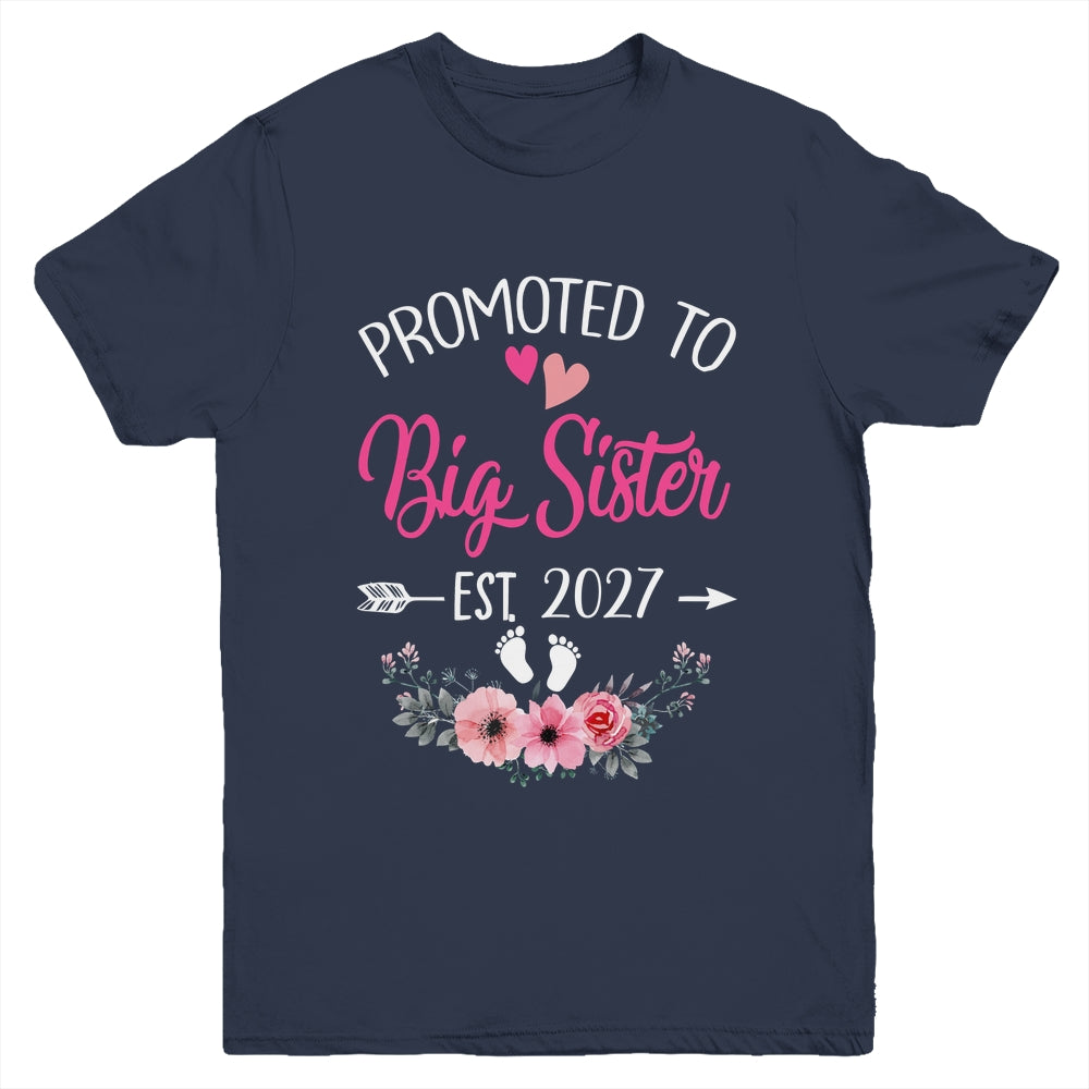 Promoted To Big Sister Est 2027 Sister First Time Youth Shirt | teecentury