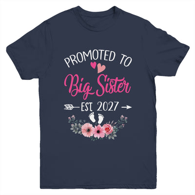 Promoted To Big Sister Est 2027 Sister First Time Youth Shirt | teecentury