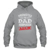 Promoted To Dad Again 2026 Pregnancy Announcement Shirt & Hoodie | teecentury