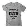 Promoted To Dad Est 2024 First Time Fathers Day Shirt & Hoodie | teecentury