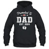 Promoted To Dad Est 2024 Funny First Time Fathers Day Shirt & Hoodie | teecentury