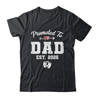 Promoted To Dad Est 2025 Funny First Time Fathers Day Shirt & Hoodie | teecentury