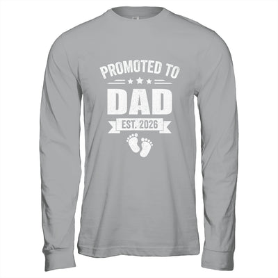 Promoted To Dad Est 2026 Fathers Day First Time New Daddy Shirt & Hoodie | teecentury