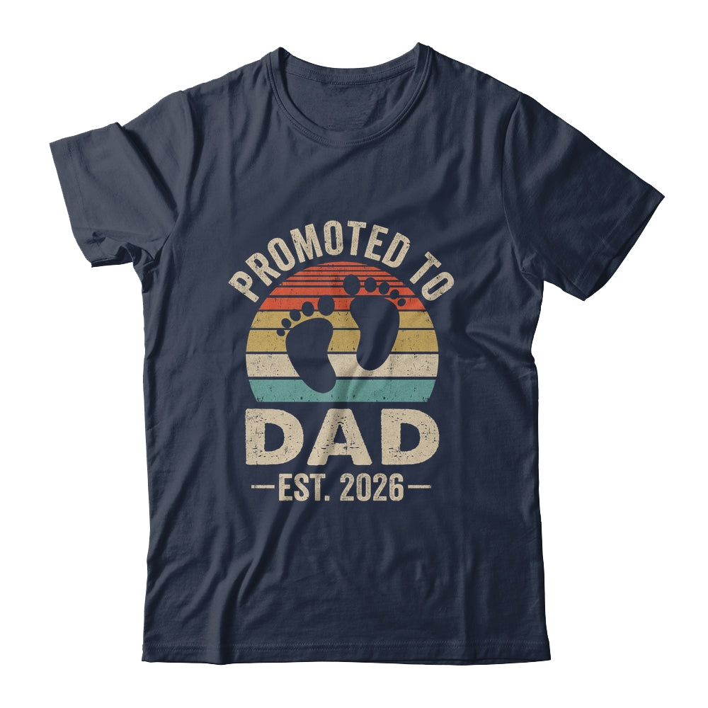 Promoted To Dad Est 2026 Fathers Day Vintage Shirt & Hoodie | teecentury