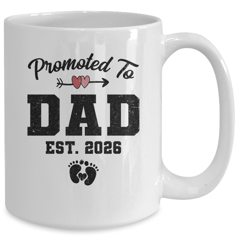 Promoted To Dad Est 2026 First Time Fathers Day Mug | teecentury