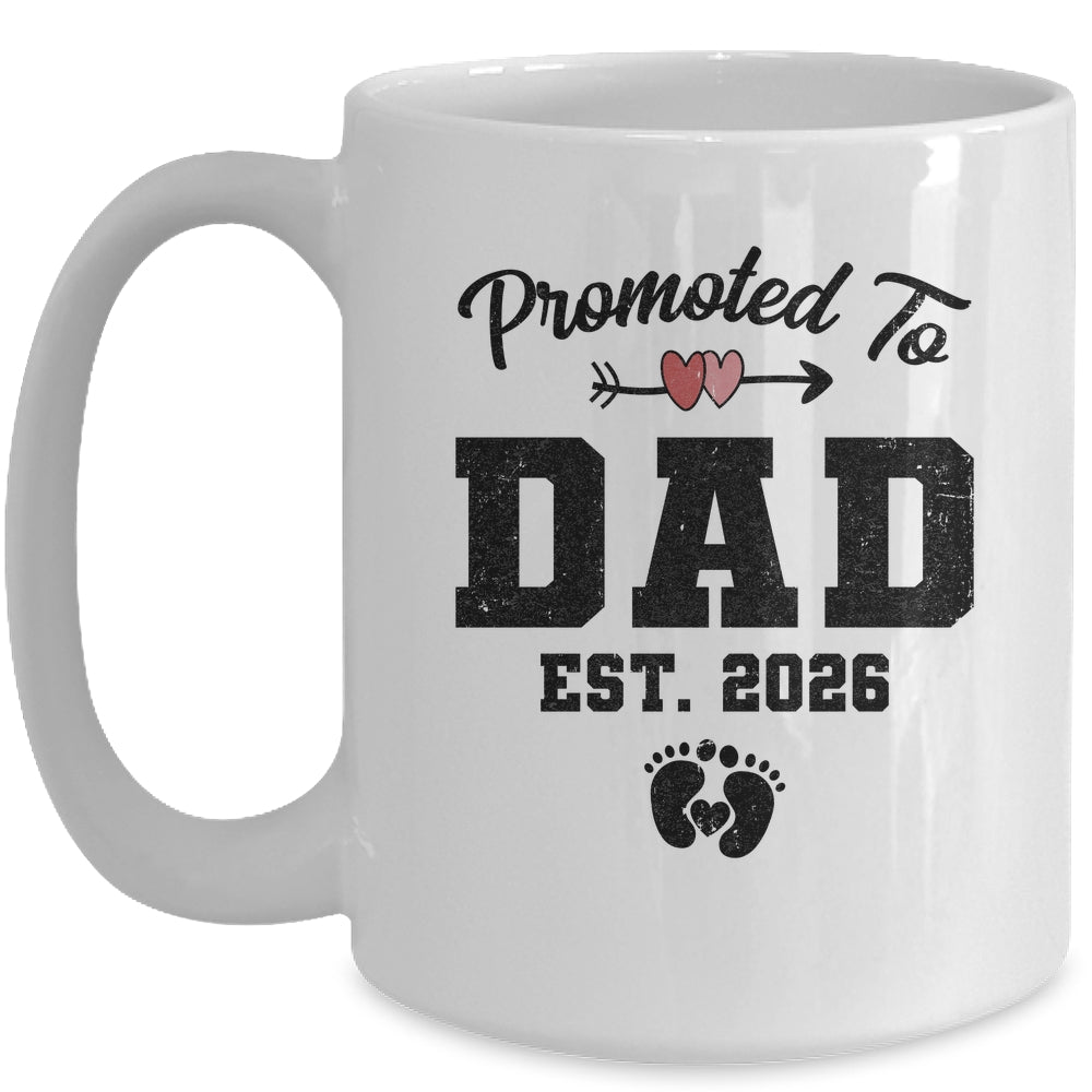 Promoted To Dad Est 2026 First Time Fathers Day Mug | teecentury