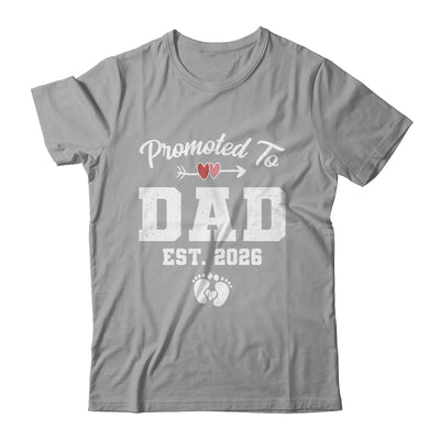 Promoted To Dad Est 2026 Funny First Time Fathers Day Shirt & Hoodie | teecentury