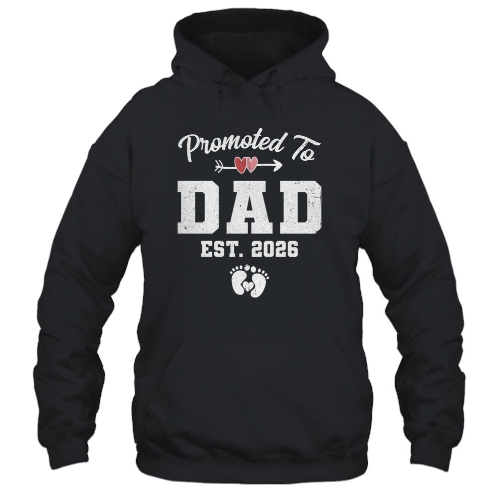 Promoted To Dad Est 2026 Funny First Time Fathers Day Shirt & Hoodie | teecentury