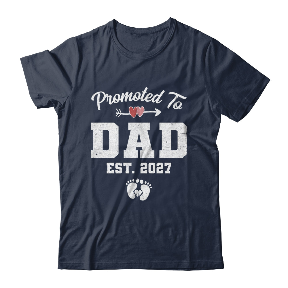 Promoted To Dad Est 2027 Funny First Time Fathers Day Shirt & Hoodie | teecentury