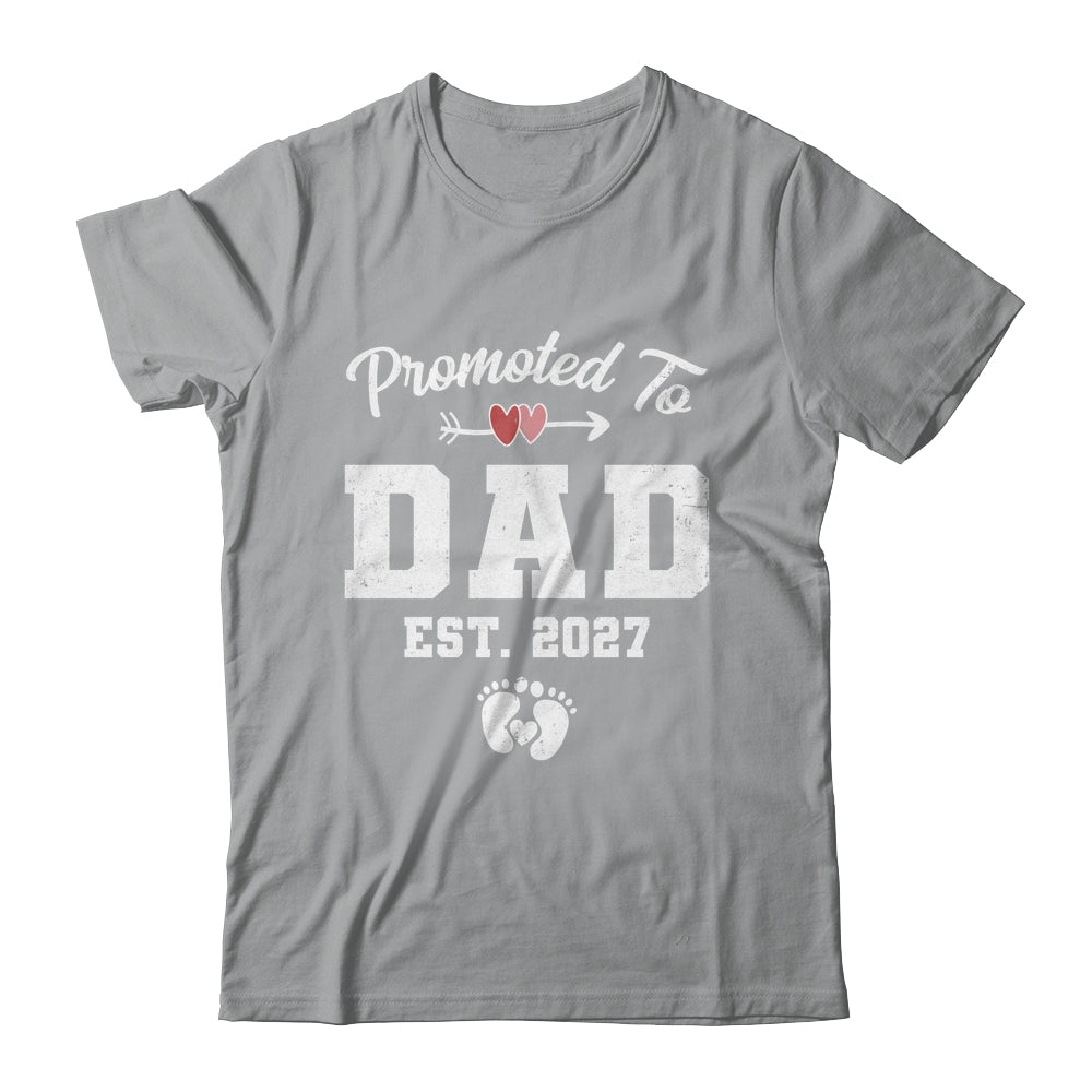 Promoted To Dad Est 2027 Funny First Time Fathers Day Shirt & Hoodie | teecentury