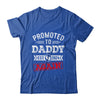 Promoted To Daddy Again 2024 Pregnancy Announcement Shirt & Hoodie | teecentury