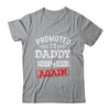 Promoted To Daddy Again 2025 Pregnancy Announcement Shirt & Hoodie | teecentury