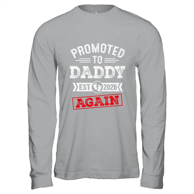 Promoted To Daddy Again 2026 Pregnancy Announcement Shirt & Hoodie | teecentury