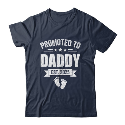 Promoted To Daddy Est 2025 Fathers Day First Time New Dad Shirt & Hoodie | teecentury