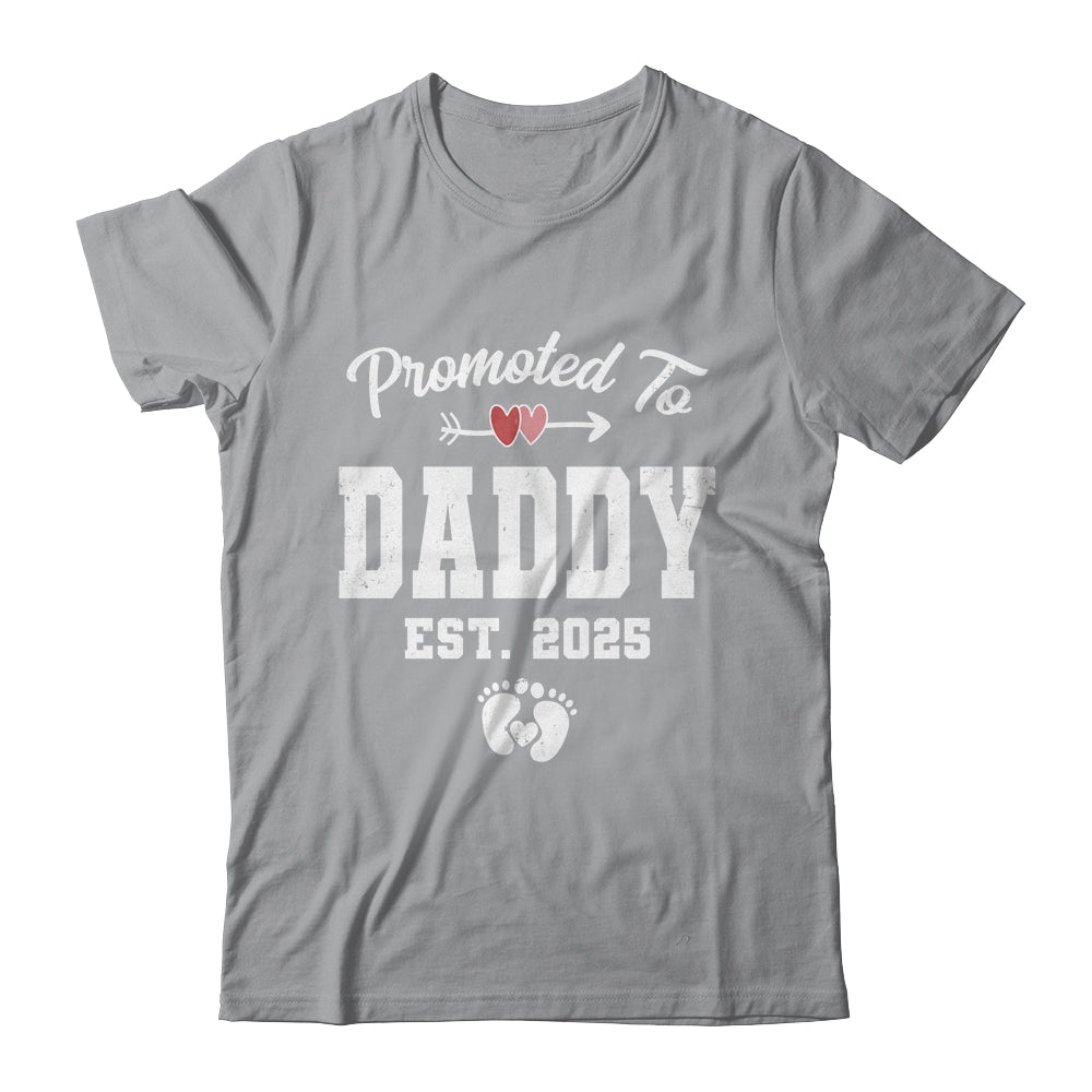 Promoted To Daddy Est 2025 Funny First Time Fathers Day Shirt & Hoodie | teecentury