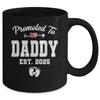 Promoted To Daddy Est 2025 Funny First Time Fathers Day Mug | teecentury