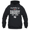 Promoted To Daddy Est 2025 Funny First Time Fathers Day Shirt & Hoodie | teecentury