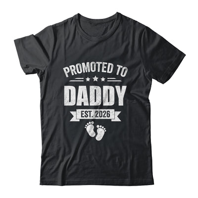 Promoted To Daddy Est 2026 Fathers Day First Time New Dad Shirt & Hoodie | teecentury