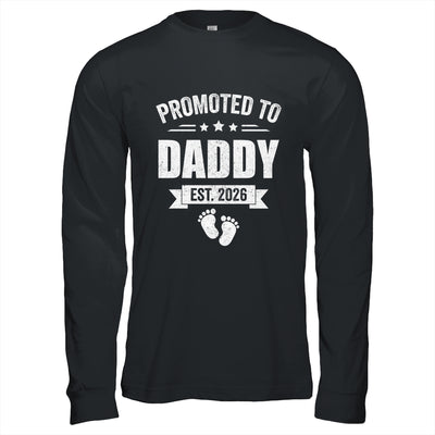 Promoted To Daddy Est 2026 Fathers Day First Time New Dad Shirt & Hoodie | teecentury