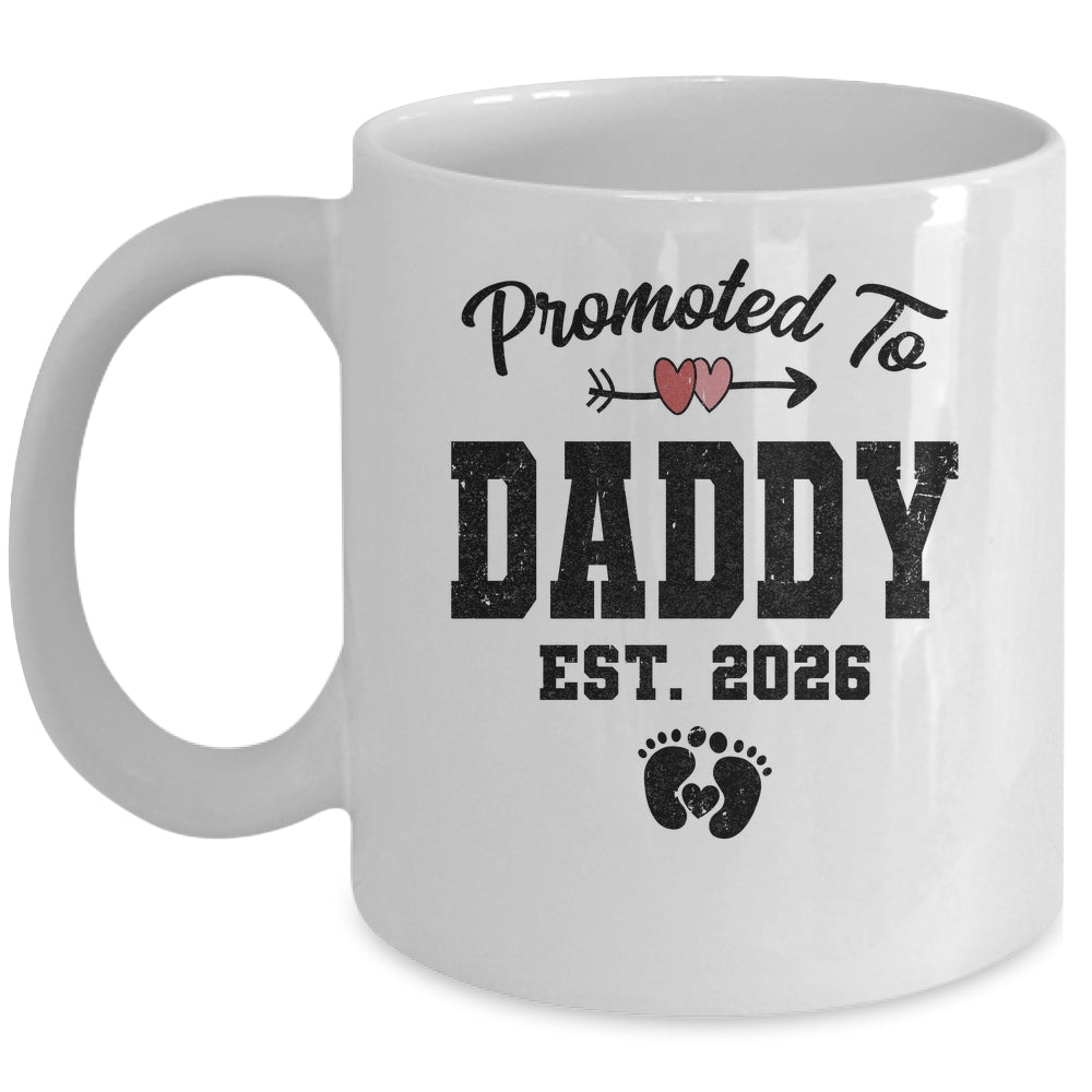 Promoted To Daddy Est 2026 First Time Fathers Day Mug | teecentury