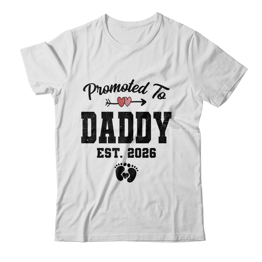 Promoted To Daddy Est 2026 First Time Fathers Day Shirt & Hoodie | teecentury