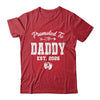 Promoted To Daddy Est 2026 Funny First Time Fathers Day Shirt & Hoodie | teecentury