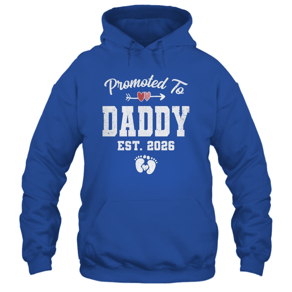 Promoted To Daddy Est 2026 Funny First Time Fathers Day Shirt & Hoodie | teecentury
