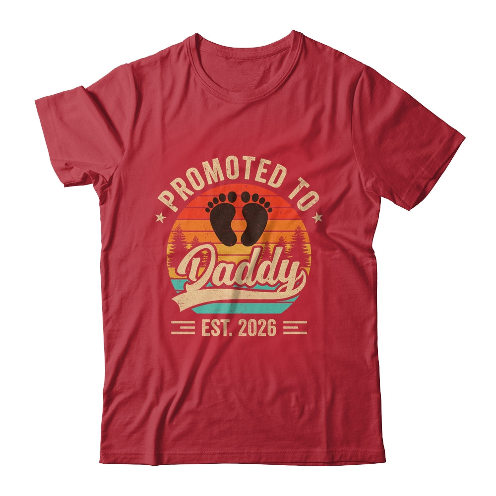 Promoted To Daddy Est 2026 Grandparents Baby Announcement Shirt & Hoodie | teecentury