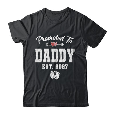 Promoted To Daddy Est 2027 Funny First Time Fathers Day Shirt & Hoodie | teecentury
