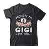 Promoted To Gigi 2026 First Time Floral New Gigi Shirt & Hoodie | teecentury