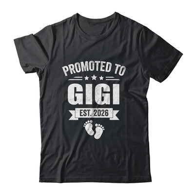 Promoted To Gigi Est 2026 Mothers Day First Time New Gigi Shirt & Hoodie | teecentury