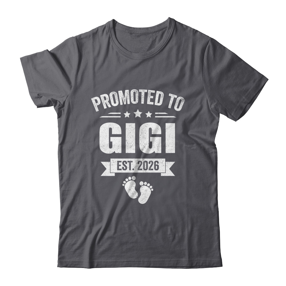 Promoted To Gigi Est 2026 Mothers Day First Time New Gigi Shirt & Hoodie | teecentury