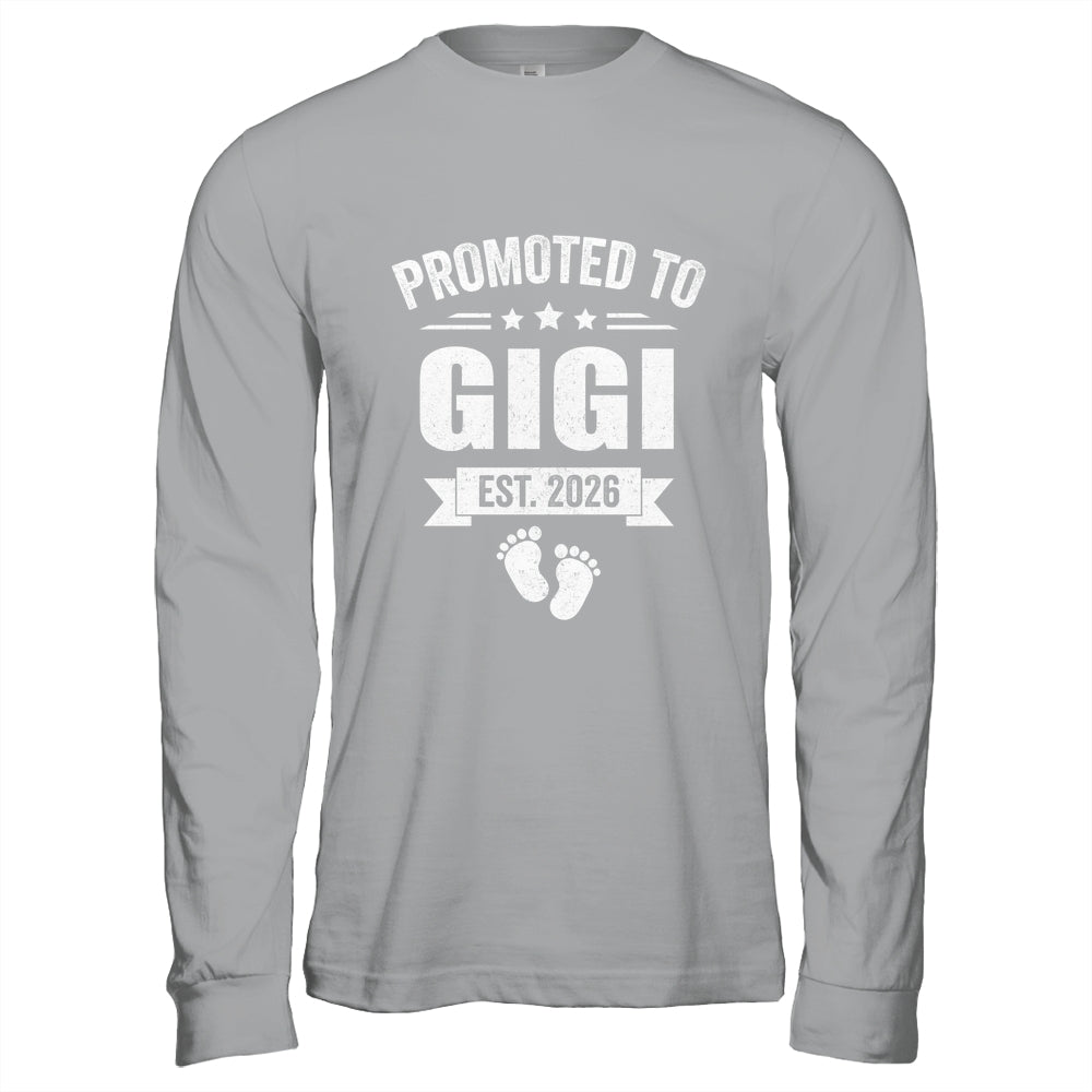 Promoted To Gigi Est 2026 Mothers Day First Time New Gigi Shirt & Hoodie | teecentury