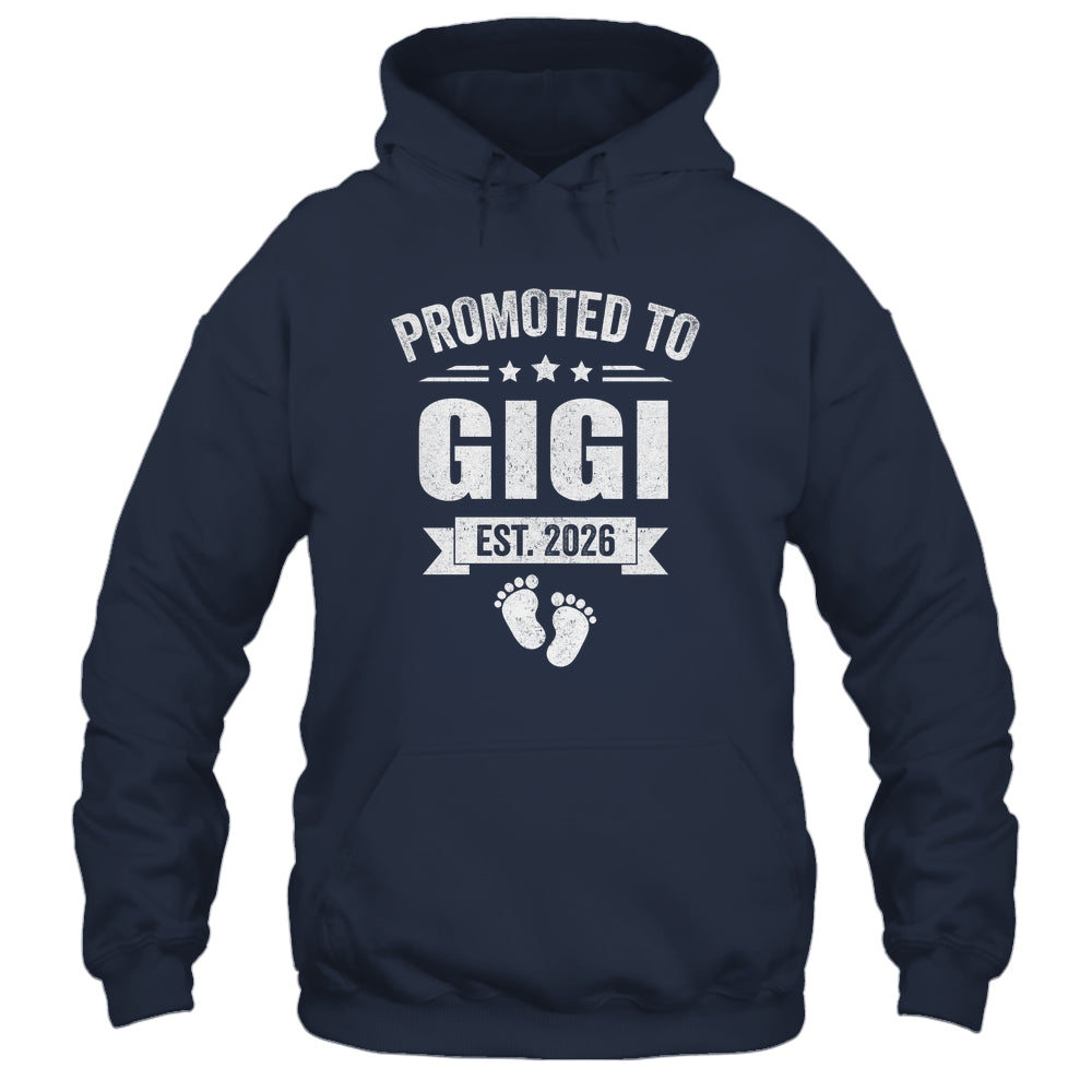 Promoted To Gigi Est 2026 Mothers Day First Time New Gigi Shirt & Hoodie | teecentury