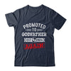 Promoted To Godfather Again 2024 Pregnancy Announcement Shirt & Hoodie | teecentury