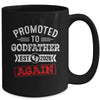 Promoted To Godfather Again 2026 Pregnancy Announcement Mug | teecentury