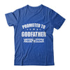Promoted To Godfather Est 2024 Fathers Day First Time New Shirt & Hoodie | teecentury