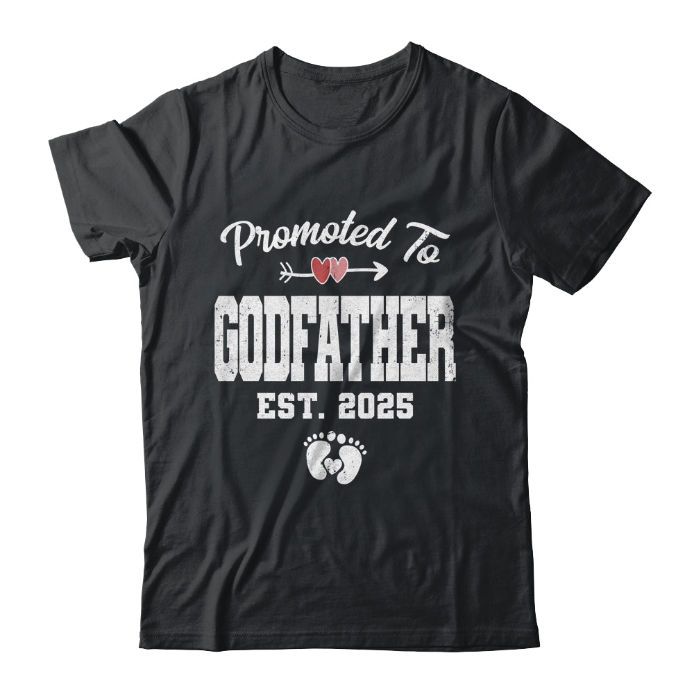 Promoted To Godfather Est 2025 Funny First Time Fathers Day Shirt & Hoodie | teecentury