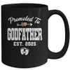 Promoted To Godfather Est 2025 Funny First Time Fathers Day Mug | teecentury