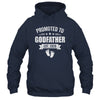 Promoted To Godfather Est 2026 Fathers Day First Time New Shirt & Hoodie | teecentury