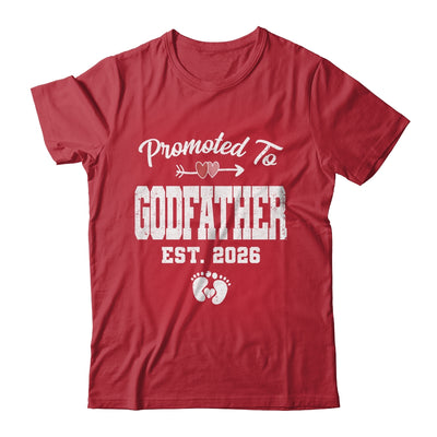 Promoted To Godfather Est 2026 Funny First Time Fathers Day Shirt & Hoodie | teecentury