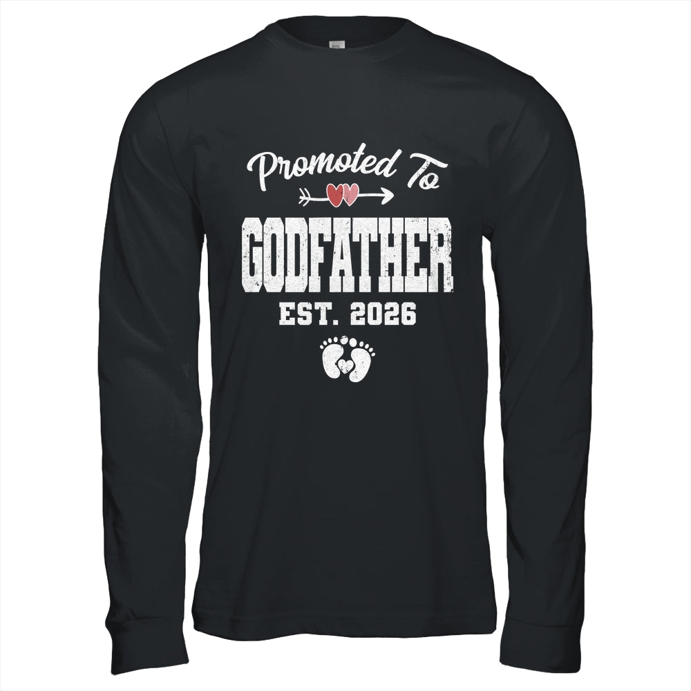 Promoted To Godfather Est 2026 Funny First Time Fathers Day Shirt & Hoodie | teecentury