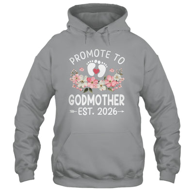 Promoted To Godmother 2026 First Time Floral New Godmother Shirt & Hoodie | teecentury
