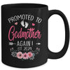 Promoted To Godmother Again Est 2024 Mothers Day Mug | teecentury